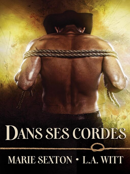 Title details for Dans ses cordes by Marie Sexton - Available